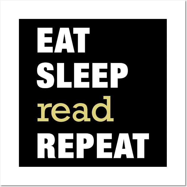 Eat, Sleep, Read, Repeat Funny Cute Gift Wall Art by koalastudio